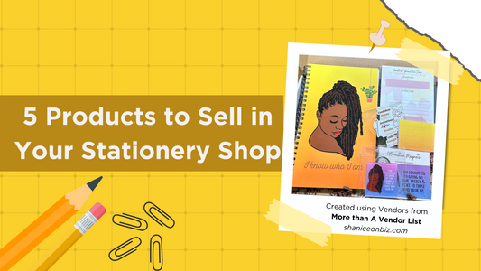 What to Sell in a Stationery Shop