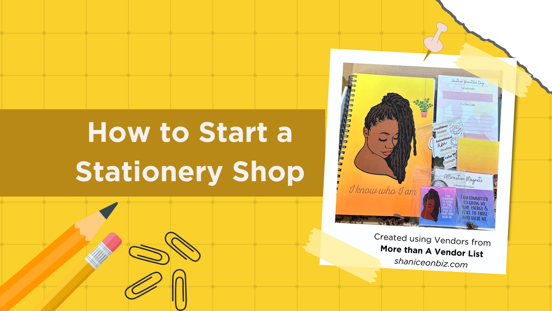 How to Start a Stationery Shop