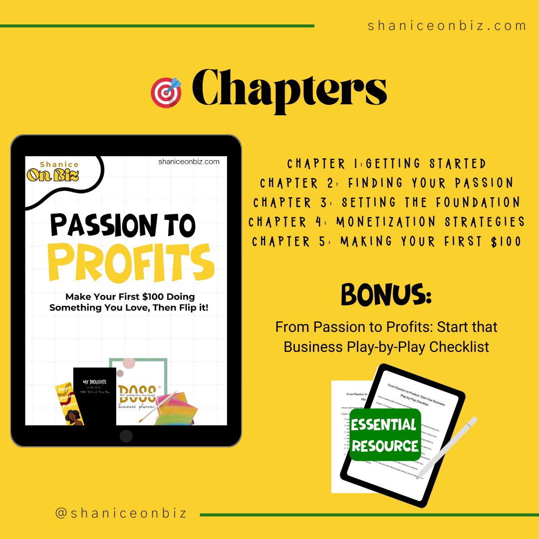 Passion to Profits: Make Your First $100 Doing Something You Love, Then Flip it! (E-Book)