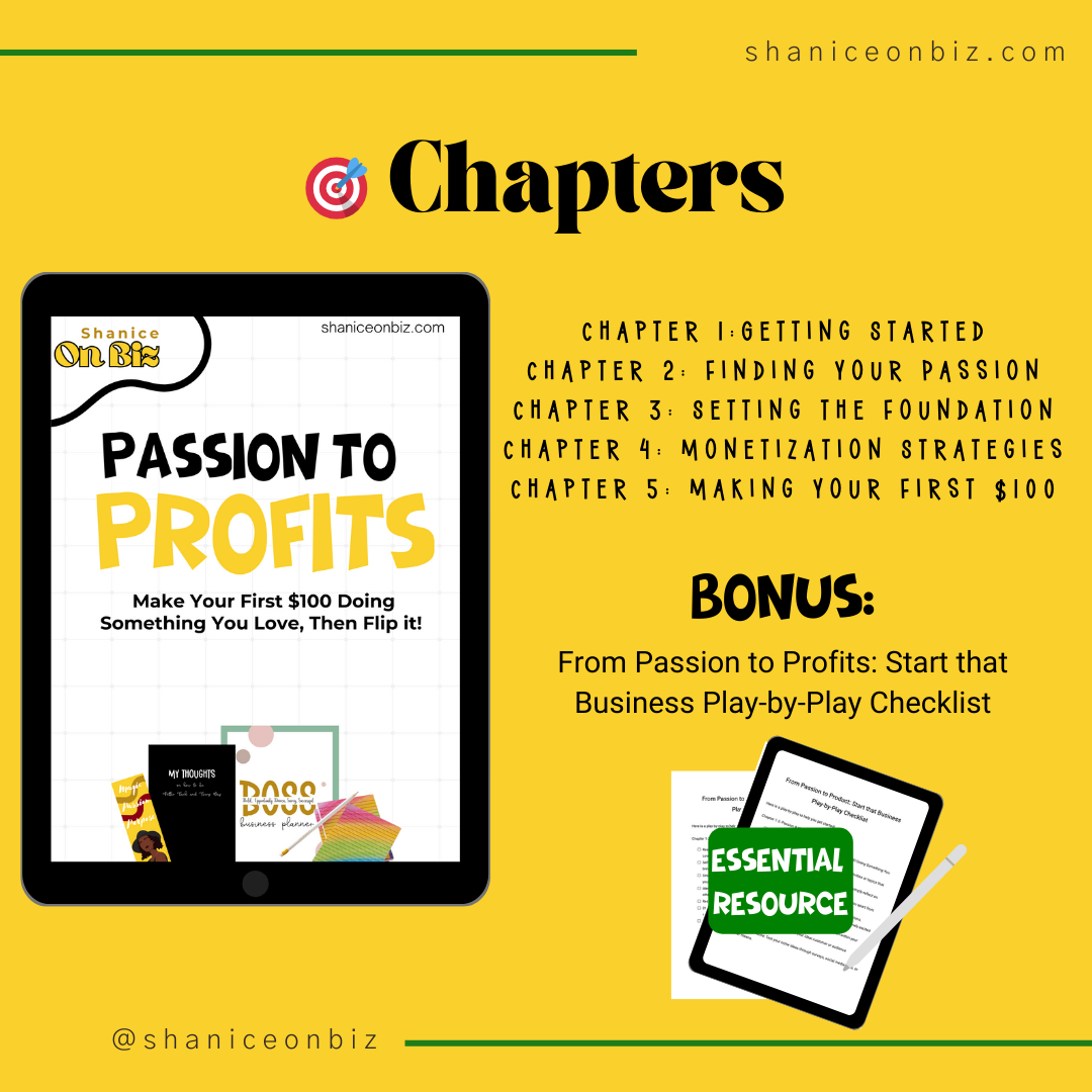 Passion to Profits: Make Your First $100 Doing Something You Love, Then  Flip it! (E-Book)